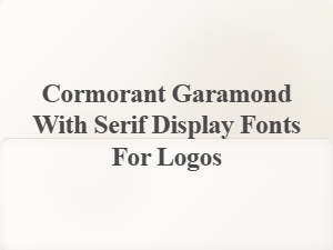 Cormorant Garamond for Elegant Logo Design