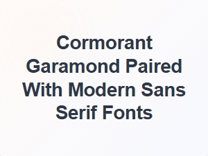 Cormorant Garamond with Modern Sans Serif Pairing